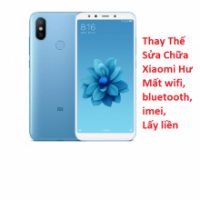 Thay Thế Sửa Chữa Xiaomi Mi 6X Hư Mất wifi, bluetooth, imei, Lấy liền 